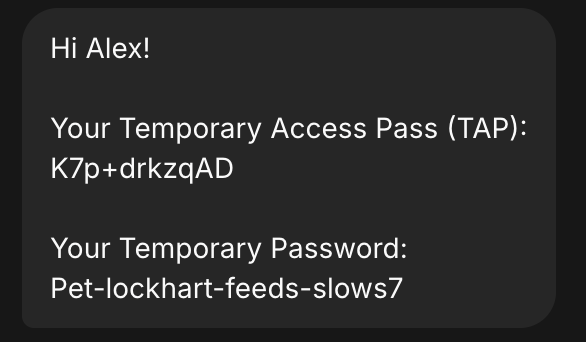 Example SMS showing a Temporary Access Pass and a Temporary Password